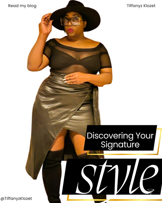 Discovering Your Signature Style: Two Essential Tips to Transform Your Wardrobe