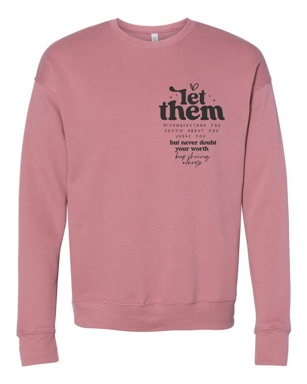 Let Them Bella Premium Sweatshirt - TiffanyzKlozet