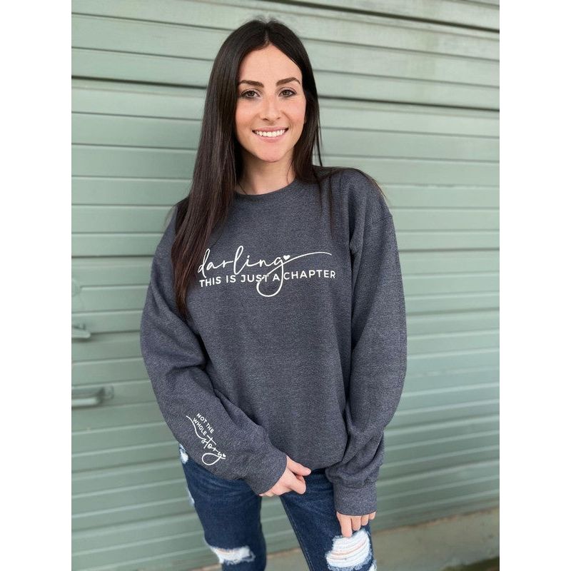 Darling This Is Just A Chapter Sweatshirt - TiffanyzKlozet