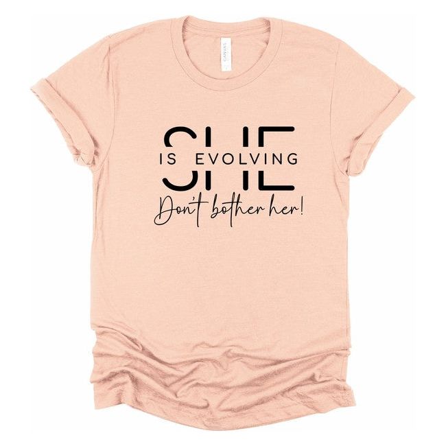 She is Evolving Don't Bother Her Graphic Tee - TiffanyzKlozet