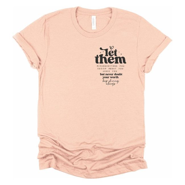 Let Them Graphic Tee - TiffanyzKlozet