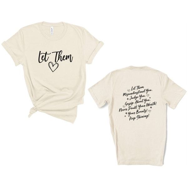 Let Them Graphic T-shirt