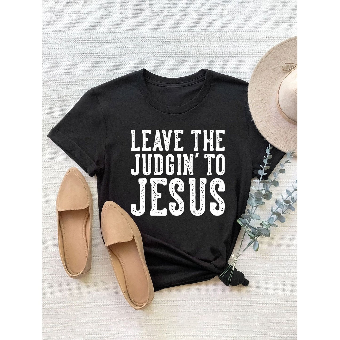 Leave the Judgin to Jesus T-Shirt