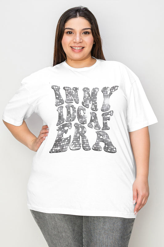 Simply Love Full Size IN MY IDGAF ERA Graphic T-Shirt - TiffanyzKlozet