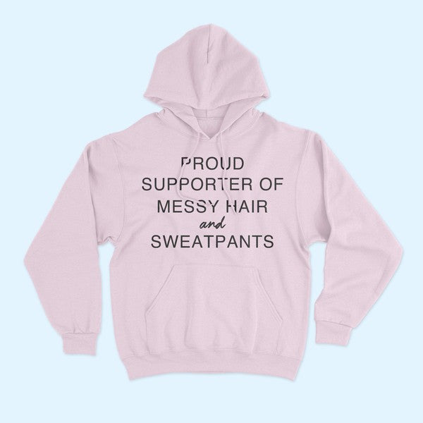 Proud Supporter of Messy Hair Hoodie - TiffanyzKlozet