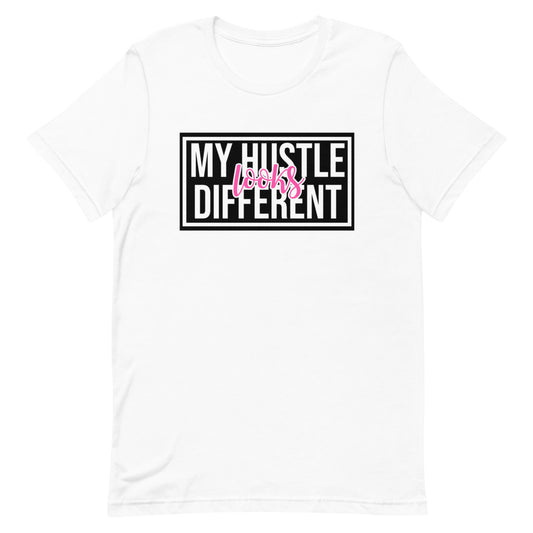 My Hustle Looks Different T-Shirt - TiffanyzKlozet