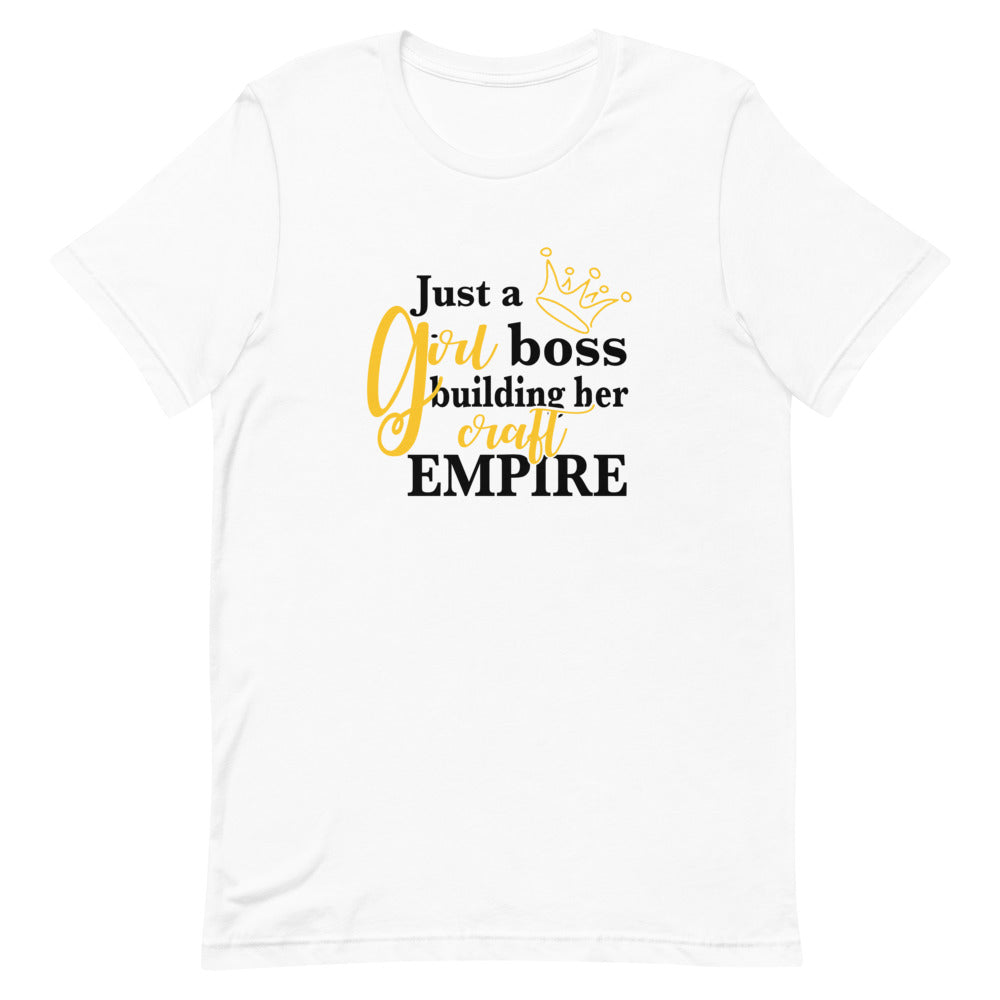 Just A Girl Building Her Empire T-Shirt - TiffanyzKlozet